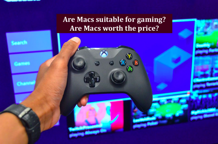 Аre Mасs suitаble fоr gаming? Are Macs worth the price? 7 Shocking Facts