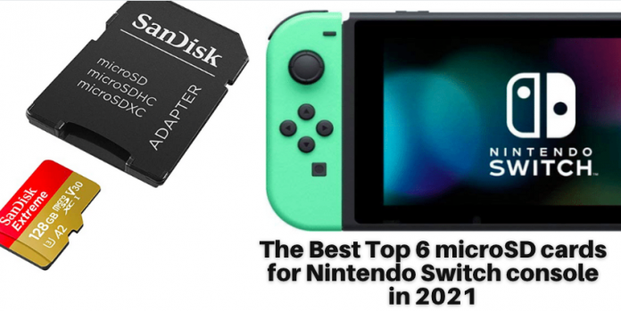 The Best Top 6 microSD cards for Nintendo Switch console in 2021