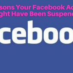9 Reasons Your Facebook Account Might Have Been Suspended