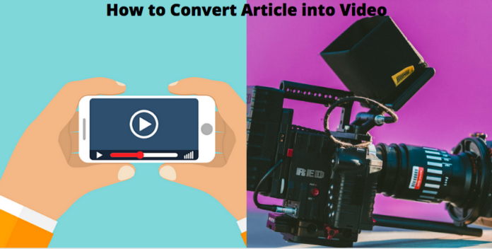 How to Convert Article into Video in 2022? Top 4 Best Video Creation Websites