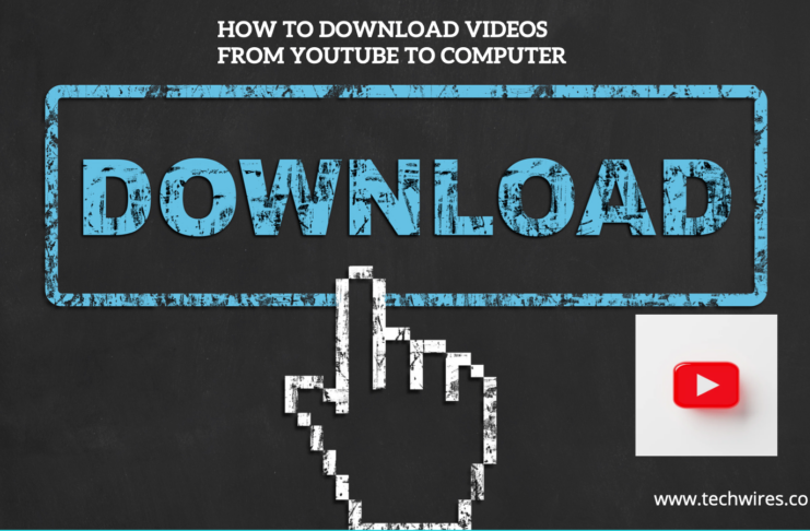 How to download videos from youtube to computer