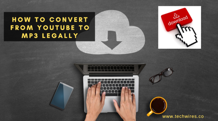How to Convert From YouTube to MP3 Legally
