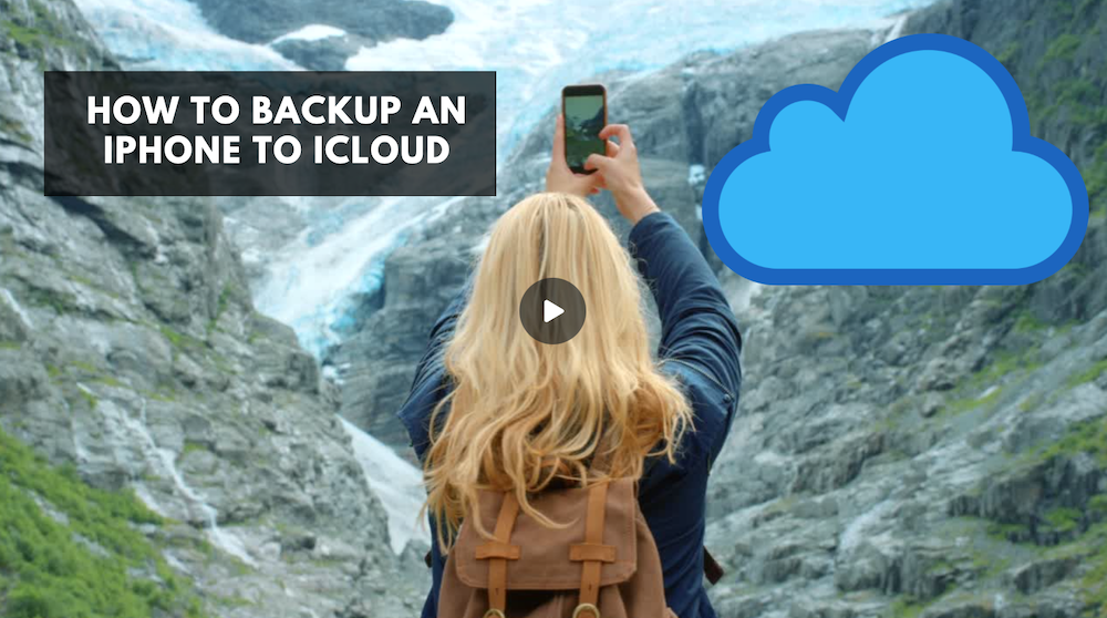 How to Backup an iPhone to iCloud