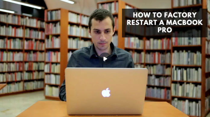 How to Factory Restart a Macbook Pro