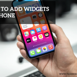 How to Add Widgets to iPhone - 5 Tips to know