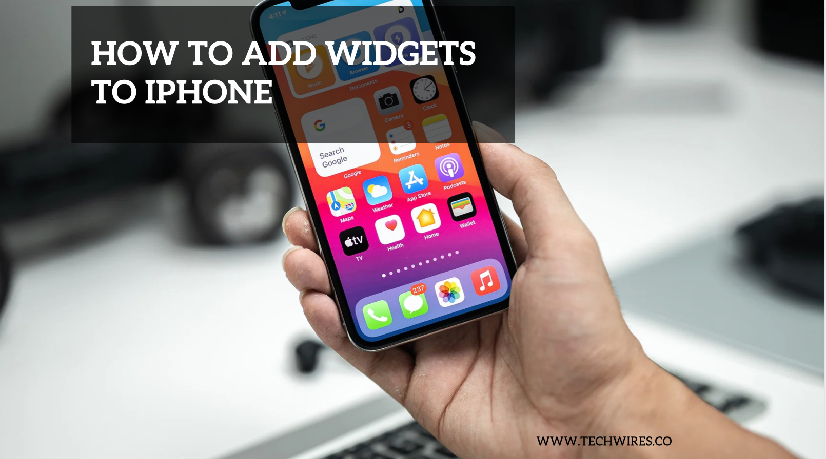How to Add Widgets to iPhone - 5 Tips to know