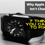 Why Apple Watch Isn't Charging - 7 Things you can do to fix it