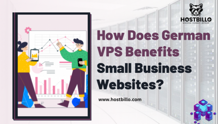 How Does German VPS Benefits Small Business Websites