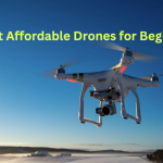 10 Best Affordable Drones for Beginners with Tips