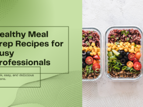 healthy meal prep recipes for professionals